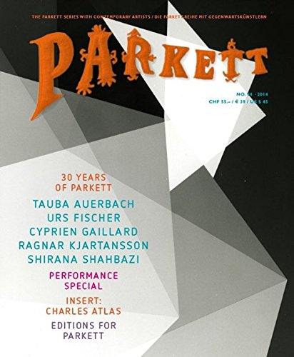 Auerbach, Tauba/ Fischer, Urs/ Gaillard, Cyprien/ Kjartansson, Ragnar/ Shahbazi, Shirana: Insert: Charles Atlas (Parkett)