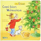 Conni-Bilderbücher: Conni feiert Weihnachten (Pappenbuch mit Klappen) by Liane Schneider, Eva Wenzel-Bürger