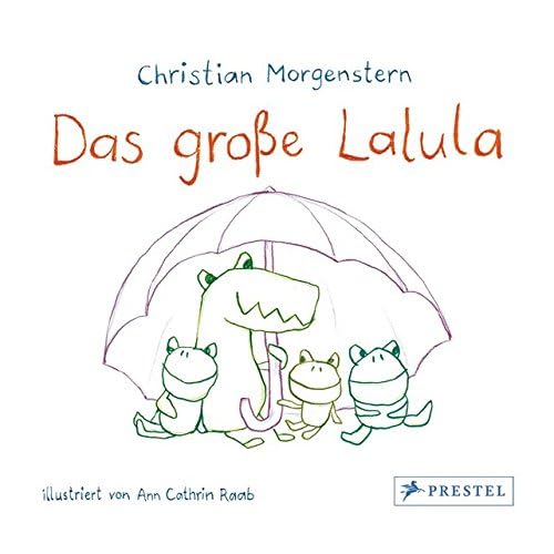 Das große Lalula: Christian Morgenstern Das große Lalula: Christian Morgenstern