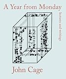 A Year from Monday: Lectures and Writings by 