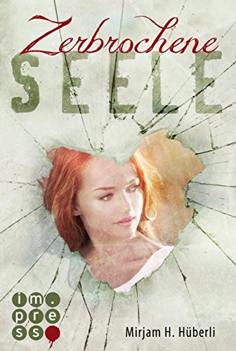 Cover zum Buch Zerbrochene Seele