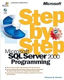Microsoft® SQL Server(TM) 2000 Programming Step by Step (Dv-Dlt Fundamentals) by 
