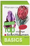  Pflanzen-Lernkarten: Die 100 wichtigsten Schnittblumen Vol. II: 100 Lernkarten mit Lernkartenbox