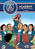 Paris Saint-Germain Academy T02 Rivalités