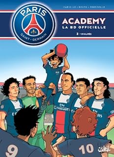 jaquette livre Paris Saint-Germain Academy T02 Rivalités