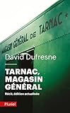 Tarnac, Magasin général: Récit
