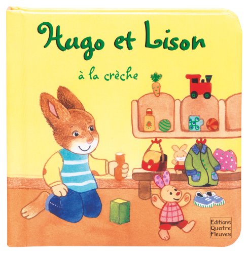 couverture de : Hugo et Lison &agrave; la cr&egrave;che