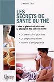 Les secrets de santé du thé