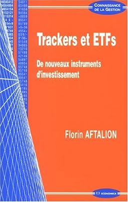 Economica Trackers et ETFs : De nouveaux instruments d'investissement