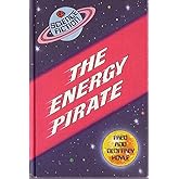 The Energy Pirate