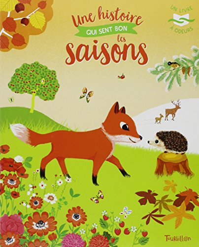 Une histoire qui sent bon les saisons