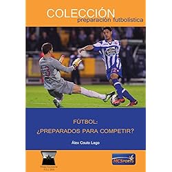 Fútbol: ¿preparados para competir?