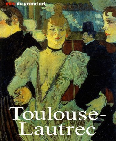 couverture de : Toulouse-Lautrec