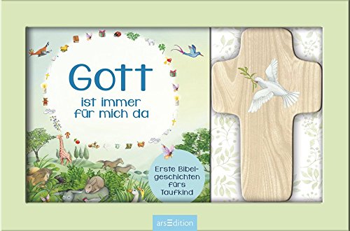 Gott ist immer für mich da: Erste Bibelgeschichten fürs Taufkind
