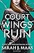 A Court of Wings and Ruin (A Court of Thorns and Roses Book 3) (English Edition) by 