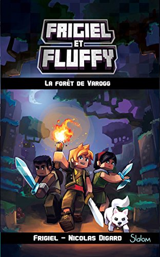 <a href="/node/13117">Frigiel et Fluffy - Cycle du Nether T3 : La forêt de Varogg</a>