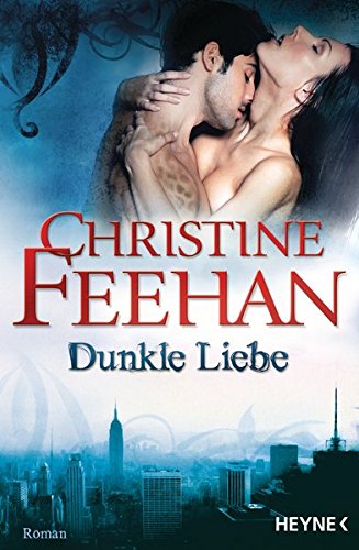 Dunkle Liebe: Die Leopardenmenschen-Saga 5 - Roman