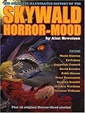 Image de Skywald Horror-Mood: The Complete Illustrated History of the