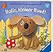 Mein liebstes Fingerpuppenbuch: Hallo, kleiner Hund! by 