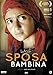 La Sposa Bambina [Import]