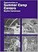 Opportunities in Summer Camp Careers (Opportunities in...Series) - Blythe Camenson