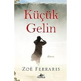 K&Uuml;&Ccedil;&Uuml;K GELİN