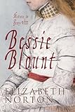 Bessie Blount: Mistress to Henry VIII (English Edition) by Elizabeth Norton