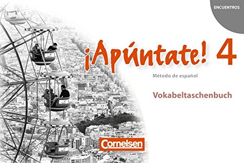 Download ¡Apúntate! - Ausgabe 2008: Band 4 - Vokabeltaschenbuch