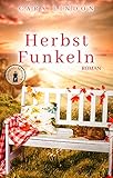 Bücher Neuerscheinungen 2022 - Herbstfunkeln: Cornwall Seasons 1 von Cara Lindon