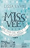 Image de Miss Vee oder wie man die Welt buchstabiert: Roman