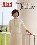 LIFE Remembering Jackie (Life (Life Books)) by 
