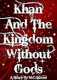 Image de Khan and the Kingdom Without Gods (Tales From A Land Of Gods Book 2) (English Edition)