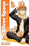 Silver Spoon - La cuillère d'argent Vol.3
