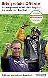 Image de Edition American Football 3: Erfolgreiche Offense: Strategie und Taktik des Angriffs im modernen Football