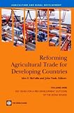 Image de Reforming Agricultural Trade for Developing Countries: Key Issues for a Pro-development Outcome of the Doha Round Negotiations: v. 1 (Agriculture and