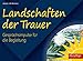 Produktbild Landschaften der Trauer: Gesprächsimpulse für die Begleitung