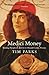 Medici Money: Banking, metaphysics and art in fifteenth-century Florence (English Edition) by Tim Parks
