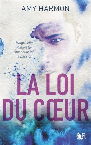 [La ]loi du coeur