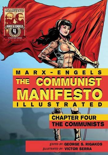 Télécharger Communist Manifesto (Illustrated) - Chapter Four: The Communists livre En ligne