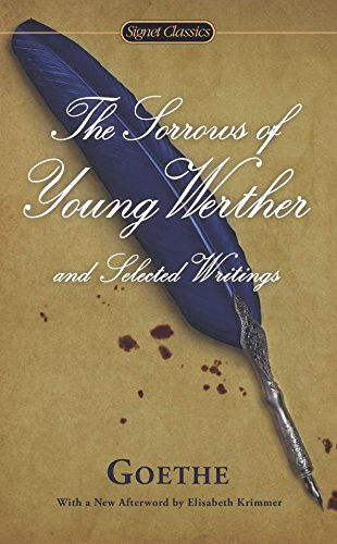Johann Wolfgang von GoetheSorrows Of Young Werther And Selected Wr