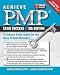 Achieve Pmp Exam Success: A Concise Study Guide for the Busy Project Manager, Updated January 2016 by 