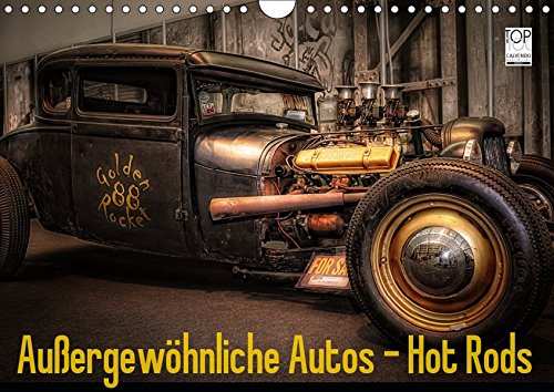 Preisvergleich Produktbild Außergewöhnliche Autos - Hot Rods (Wandkalender 2019 DIN A4 quer)