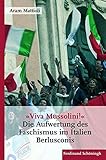 Image de »Viva Mussolini«: Die Aufwertung des Faschismus im Italien Berlusconis