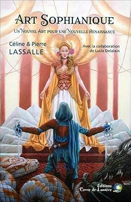TERRE LUMIERE Art sophianique - Un nouvel Art pour une nouvelle Renaissance
