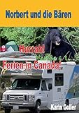 Norbert und die Bären: Hurrah! Ferien in Canada by