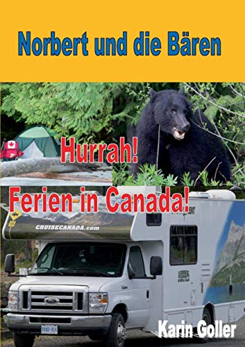 Norbert und die Bären: Hurrah! Ferien in Canada