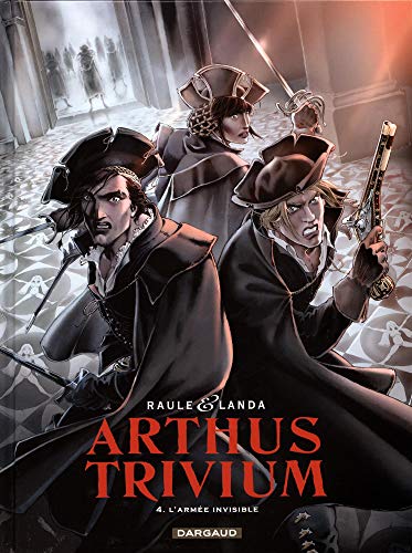 Télécharger Arthus Trivium - tome 4 - Armée invisible (L') PDF Ebook En Ligne