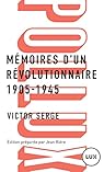 Mémoires d'un révolutionnaire : 1905-1945 par Serge Mémoires d'un révolutionnaire : 1905-1945 par Serge