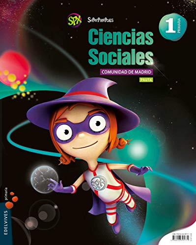 Ciencias Sociales 1º Primaria (Pauta) (C Madrid) (Superpixépolis)