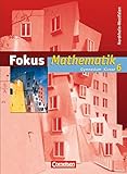 Fokus Mathematik - Kernlehrpläne Gymnasium Nordrhein-Westfalen: 6. Schuljahr - Schülerbuch by 